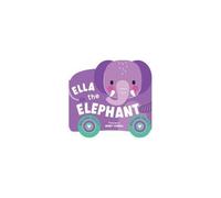 Rolling Pals: Ella The Elephant