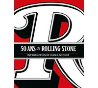 ROLLING STONE, 50 ANS DU MAGASINE CULTE