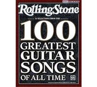 Rolling Stone 54 Selections from the 100 Greatest Guitar Songs of All Time Alfred Publishing (Auteur)