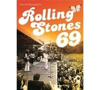 Patrick Humphries – Rolling Stones 69 – Omnibus Press