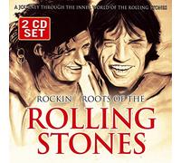Rolling stones - Rockin roots of the rolling stones