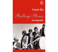 Rolling Stones Une Biographie