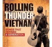 Rolling Thunder Vietnam: Songs That Defined a Generation by Original Soundtrack