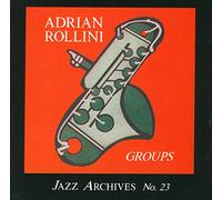 Rollini,Adrian - Rollini Groups 1924-27