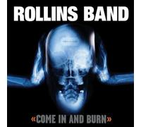 Rollins Band - Come in and Burn