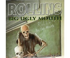 Rollins, Henry - Big Ugly Mouth