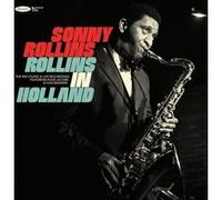 Rollins In Holland: The 1967 Studio & Live Recordings Edition Deluxe