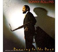 Rollins,Sonny - Dancing in The Dark [Import]