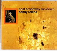 Rollins, Sonny - East Broadway Rundown