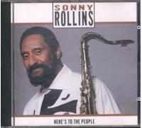 Rollins Sonny - Here'S to the People