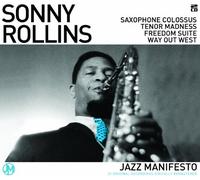 Rollins, Sonny - Saxophone Colossus-Tenor Madness-Freedom Suite-Way Out West