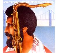 Rollins, Sonny - There Will Never Be Another You