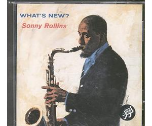 Rollins, Sonny - What's New?