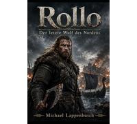 Rollo - Der letzte Wolf des Nordens