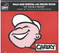 ROLLO GOES SPIRITUAL - Let This Be a Prayer [UK Import]