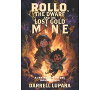 Rollo the Dwarf and the Lost Gold Mine