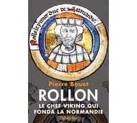 Rollon: LE CHEF VIKING QUI FONDA LA NORMANDIE