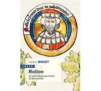 Rollon: Le chef viking qui fonda la Normandie
