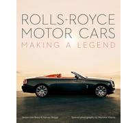 Rolls-Royce Motor Cars: Making a Legend