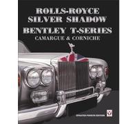 Rolls-Royce Silver Shadow & Bentley T-Series: Camargue & Corniche
