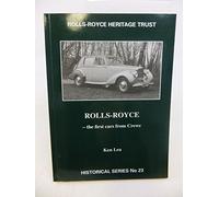 Rolls-Royce: The First Cars from Crewe
