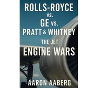 Rolls-Royce vs. GE vs. Pratt & Whitney: The Jet Engine
