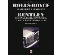 RollsRoyce Silver Spirit Silver Spur Bentley Mulsanne Eight Continental Brooklands Azure by Malcolm Bobbitt Malcolm Bobbitt (Auteur)