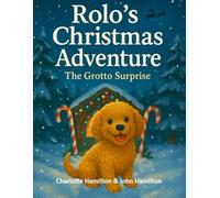 Rolo’s Christmas Adventure: The Grotto Surprise