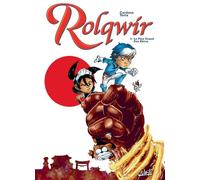 Rolqwir T02 - Le Plus Grand des Héros - Philippe Cardona - Soleil - cartonné - Bande dessinée jeunesse