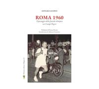 Roma 1960. Il passaggio della fiaccola olimpica nei Campi Flegrei