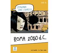 Roma 2050 d.C. – L'italien en bandes dessinées – Lektüre
