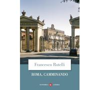 Roma, camminando