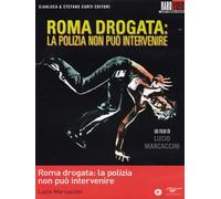 Roma drogata: la Polizia Non può intrevenire [Import]