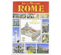 Roma e il Vaticano, arte e storia. Ediz. francese