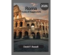 Roma Guida di Viaggo 2026