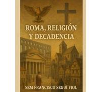 Roma, religión y decadencia