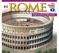 Roma ricostruita. Ediz. francese. Con video online