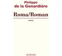 Roma/Roman Philippe de La Genardière (Auteur)