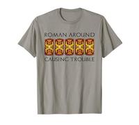 Romain Autour de drôles de légions Romaines T-Shirt
