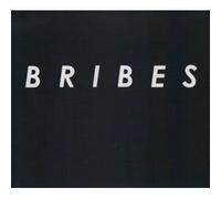 ROMAIN CLERC-RENAUD / GEOFFROY GESSER - Bribes