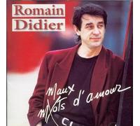 Romain Didier - Maux d'amour