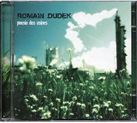 Romain Dudek - Poésie des usines