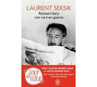 Romain Gary s'en va-t-en guerre Laurent Seksik (Auteur)