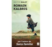 Romain Kalbris - Hector Malot - Archipoche - Poche - Roman