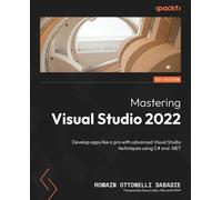 Romain Ottonelli Dabadie Mastering Visual Studio 2022 (Poche)