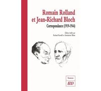 Romain rolland et jean-richard bloch Correspondance (1919-1944) - Romain Rolland - Presses Universitaires De Dijon - broché - Essai