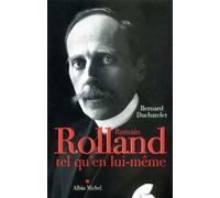 Romain Rolland tel qu'en lui-même