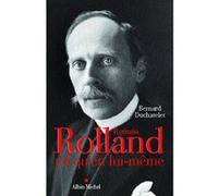 Romain Rolland – Tel qu'en lui-même – Les Éditions Albin Michel