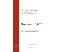 Romains 1, 18-32 - les fautes des paiens - Gilbert Dahan - Cerf - broché - Etude