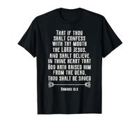 Romains 10:9 That If Thou Shalt Confess with Thy Mouth Jesus T-Shirt Graphique avec Valeur
